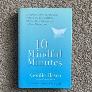 10 Mindful Minutes Book by Goldie Hawn